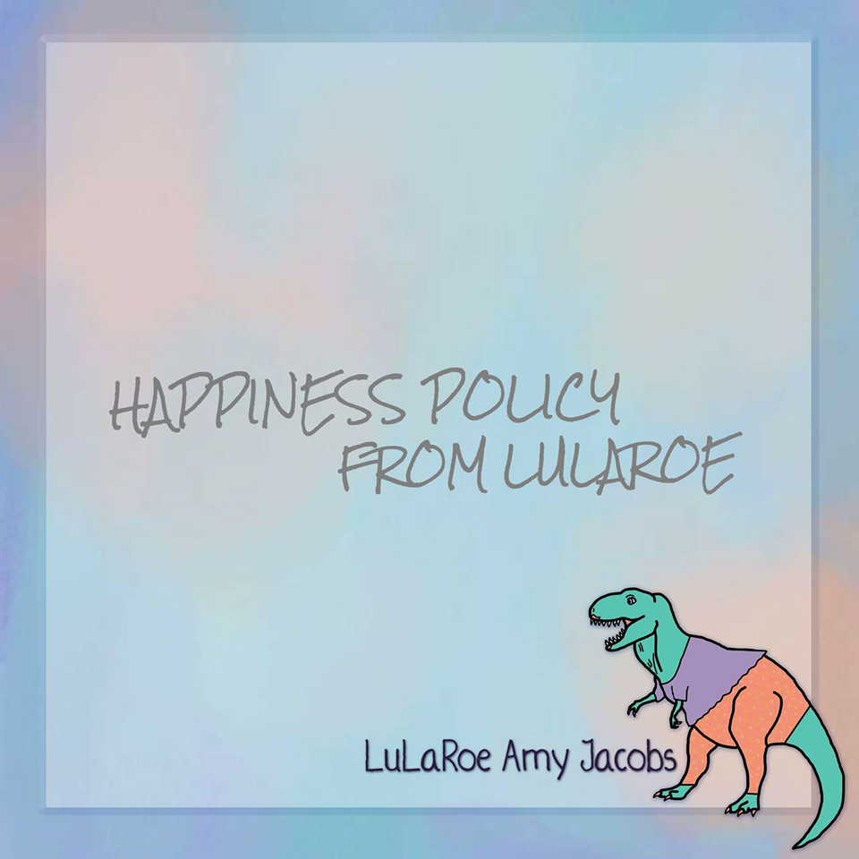 LuLaRoe’s New Happiness Policy