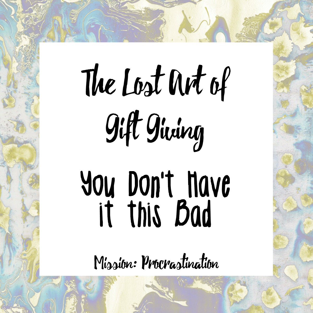 The Lost Art of Gift Giving